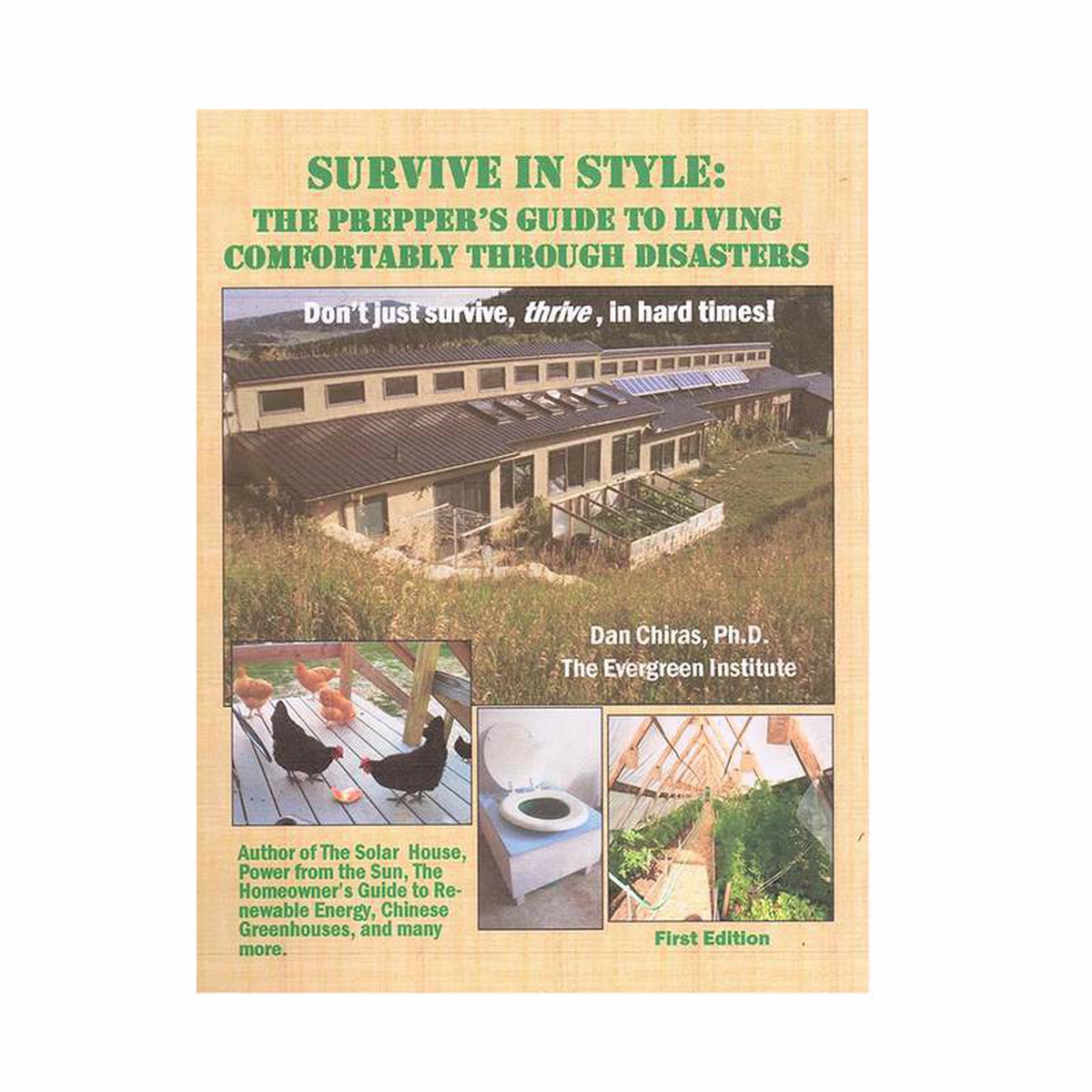 Survive In Style The PrepperS Guide To Living Comfortably Through Disasters